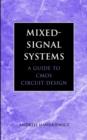 Image for CMOS Circuits for mixed signal processing  : technology, techniques, and computer tools
