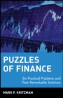 Image for Puzzles of finance  : six practical problems and their remarkable solutions