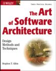 Image for The art of software architecture  : design methods and techniques