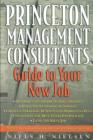 Image for Princeton Management Consultants Guide to Your New Job