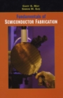 Image for Fundamentals of Semiconductor Fabrication