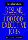 Image for CareerJournal.com resume guide for $100,000 plus executive jobs