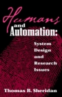 Image for Humans and automation  : system design and research issues