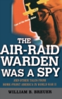 Image for The Air-Raid Warden Was a Spy