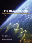 Image for The blue planet  : an introduction to earth system science