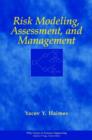 Image for Risk  : modeling, assessment and management