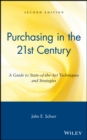 Image for Purchasing in the 21st century  : a guide to state-of-the-art techniques and strategies