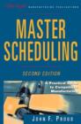 Image for Master scheduling  : a practical guide to competitive manufacturing