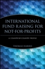 Image for International Fund Raising for Not-for-Profits : A Country-by-Country Profile