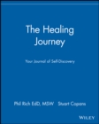 Image for The healing journey  : your journal of self-discovery