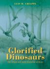 Image for Glorified Dinosaurs