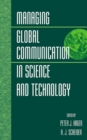 Image for Managing global communication in science and technology