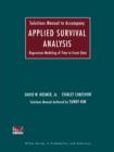 Image for Applied Survival Analysis : Regression Modeling of Time to Event Data : Solutions Manual
