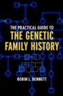 Image for The Practical Guide to the Genetic Family History