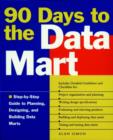 Image for 90 Days to the Data Mart