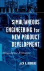 Image for Simultaneous engineering for new product development