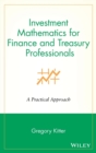Image for Investment Mathematics for Finance and Treasury Professionals