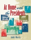 Image for At Home with the Presidents