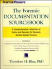 Image for The forensic documentation sourcebook  : a comprehensive collection of forms and records for forensic mental health practice