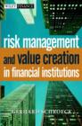 Image for Risk Management and Value Creation in Financial Institutions