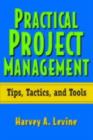 Image for Practical project management: tips, tactics, and tools