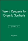 Image for Fiesers&#39; Reagents for Organic Synthesis, Volume 4