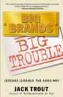 Image for Big Brands Big Trouble