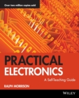 Image for Practical electronics  : a self-teaching guide