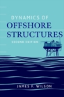 Image for Dynamics of offshore structures