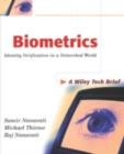 Image for Biometrics: identity verification in a networked world