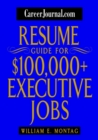 Image for CareerJournal.com resume guide for $100,000+ executive jobs