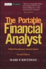 Image for The portable financial analyst  : what practitioners need to know