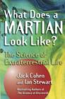Image for What does a martian look like?  : the science of extraterrestrial life