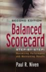 Image for Balanced scorecard step-by-step: maximising performance and maintaining results