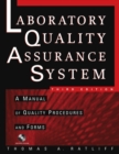 Image for The laboratory quality assurance system  : a manual of quality procedures and forms