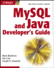 Image for MySQL and Java developer&#39;s guide  : Java open source library