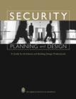 Image for Security planning and design  : a guide for architects and building design professionals
