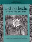 Image for Dicho Y Hecho : Beginning Spanish