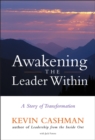 Image for Awakening the leader within  : a story of transformation