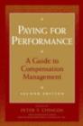 Image for Paying for performance: a guide to compensation management