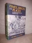 Image for Times, Spaces and Places : A Chronogeographic Perspective