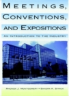 Image for Meetings, conventions, and expositions  : an introduction to the industry