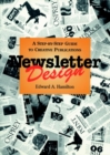 Image for Newsletter Design : A Step-by-Step Guide to Creative Publications