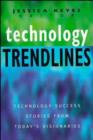 Image for Technology Trendlines : Technology Success Stories from Today&#39;s Visionaries