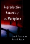 Image for Reproductive Hazards of the Workplace