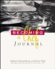 Image for The Becoming a Chef - Journal