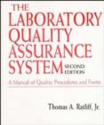 Image for The Laboratory Quality Assurance System: A Manual