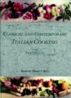 Image for Classical and Contemporary Italian Cooking for Professionals