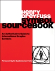Image for Symbol sourcebook  : an authoritative guide to international graphic symbols