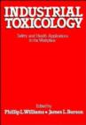 Image for Industrial Toxicology : Safety and Health Applications in the Workplace